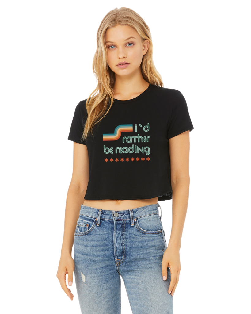 black crop tee with retro I'd Rather Be Reading design